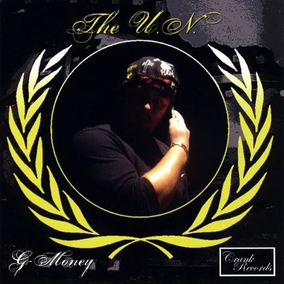 The U.N. 專輯 211/Viper/G-Money/Rasheed