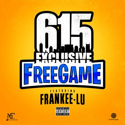 Free Game (feat. Frankee-Lu) 專輯 615 Exclusive