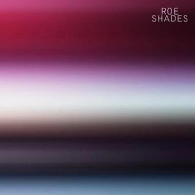 Shades 專輯 Roe/Dj Battlecat