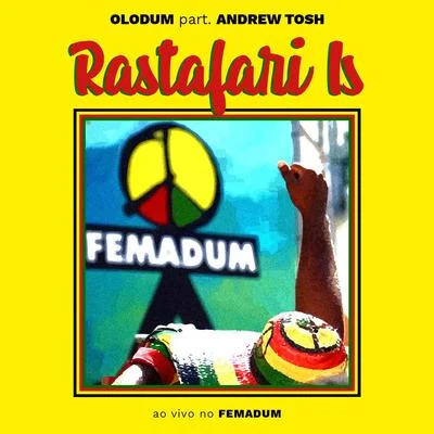 Rastafari Is (Ao Vivo No Femadum) 專輯 Andrew Tosh