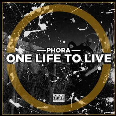 Phora One Life To Live