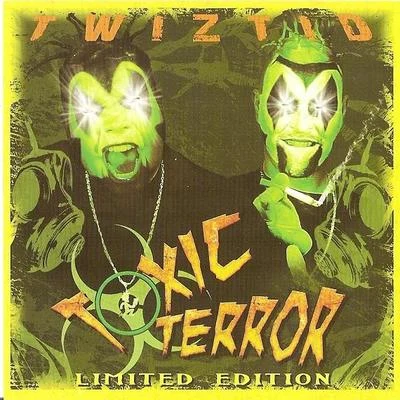 Toxic Terror 專輯 Twiztid