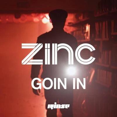 Zinc Goin In