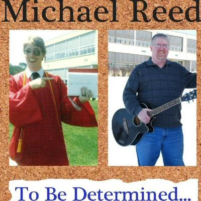 To Be Determined... 專輯 Michael Reed