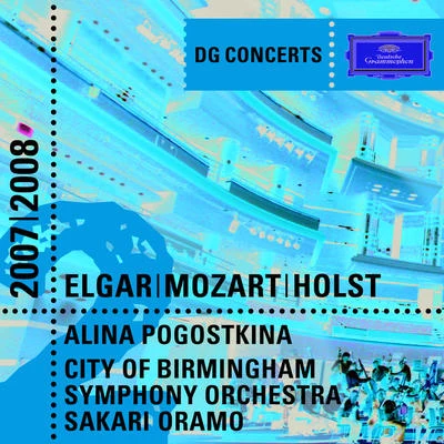 DG Concerts 20072008 CBSO2 - ElgarMozartHolst 專輯 Hanna Pakkala/Irina Zahharenkova/Reijo Tunkkari/Ostrobothnian Chamber Orchestra/Takuya Takashima