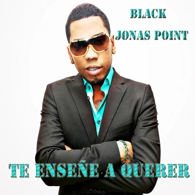 Black Jonas Point Te Enseñe a Querer