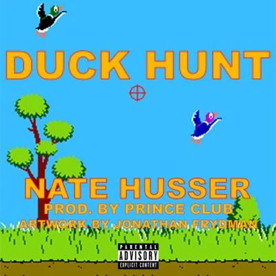 Duck Hunt 專輯 Nate Husser