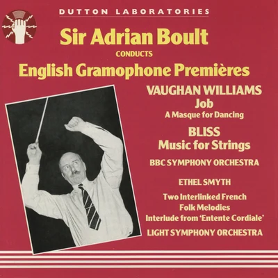 Sir Adrian Boult Conducts English Gramophone Premieres 專輯 Sir Adrian Boult