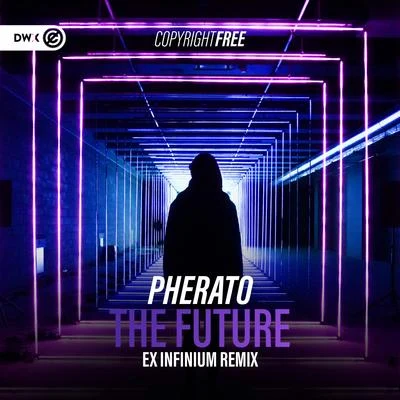 The Future (Ex Infinium Remix) 专辑 Pherato