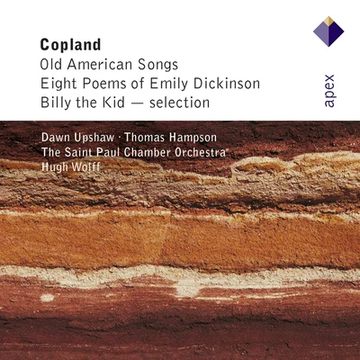 Copland : old American songs 12 poems of Emily - apex 專輯 Dawn Upshaw/Orchestra of San Francisco Opera/Donald Runnicles