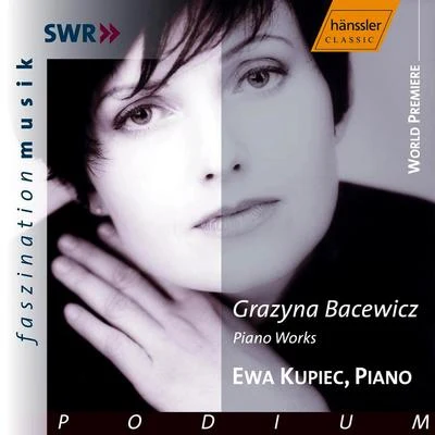 BACEWICZ: Piano Works 專輯 Ewa Kupiec