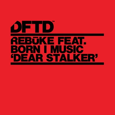 Dear Stalker 專輯 Rebuke