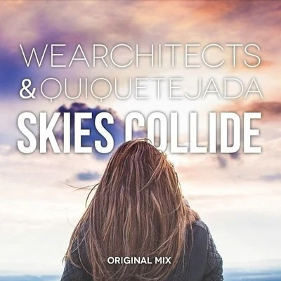 Skies Collide 專輯 Quique Tejada/Estela Martin