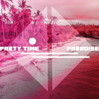 Party Time Paradise - Crazy Summer Beach Party, Wonderful EDM, Chillout Lounge, Ambient Light, Deep Vibes, Leave the Future Behind, Tropical Party 專輯 Evening Chill Out Academy/Todays Hits