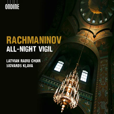 Sergei Rachmaninoff Rachmaninov: all-night vigil