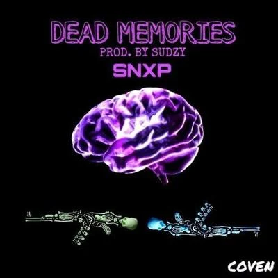 DEAD MEMORIES 專輯 SNXP/Virus/UNDXRTVKER/$AD