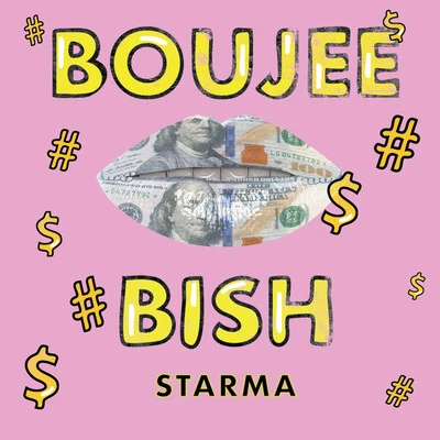 Boujee Bish 专辑 Maggie Szabo