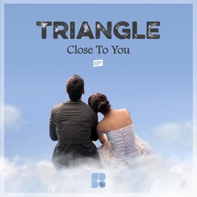 Close To You 专辑 Triangle/Ellis