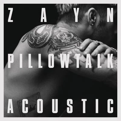 PILLOWTALK (the living room session) 专辑 ZAYN/Ingrid Michaelson