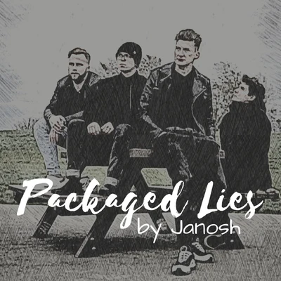 Janosh Packaged Lies