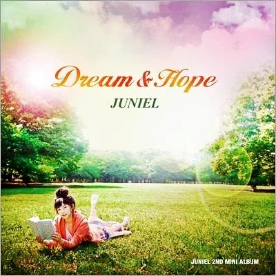 Dream & Hope 专辑 JUNIEL