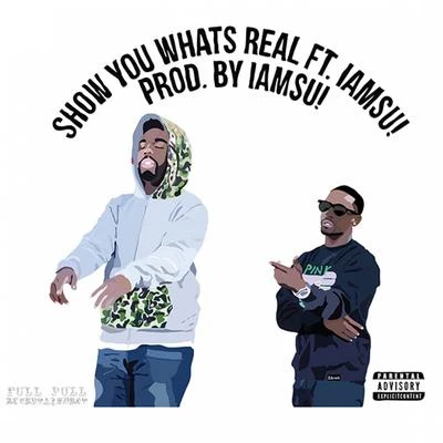 show you what是real (feat. IA ms U!) - single 專輯 akaFrank