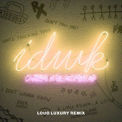 IDWK (Loud Luxury Remix) 專輯 DVBBS