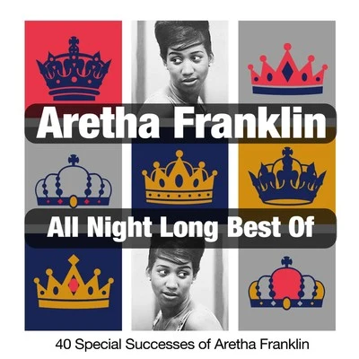 All Night Long, Best Of 專輯 Aretha Franklin/Otis Redding/Luther Vandross/Sergio Mendes/Alain Clark