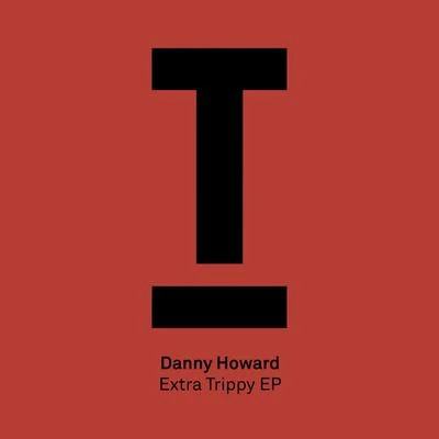 Extra Trippy 專輯 Danny Howard/Pryce Oliver