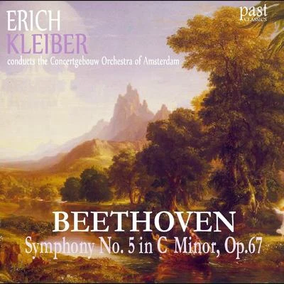 Beethoven: Symphony No. 5 in C Minor, Op. 67 專輯 The Concertgebouw Orchestra of Amsterdam