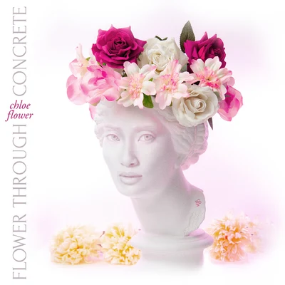 Flower Through Concrete 专辑 Chloe Flower/Deepak Chopra/Chloe Flower feat. Deepak Chopra/Peter Pejtsik