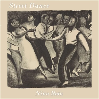 Street Dance 專輯 Nino Rota/Cantovano and His Orchestra/John Lennon/Gary Brooker/Santana