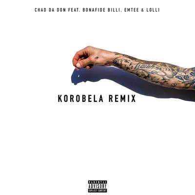 Korobela (Remix) 专辑 Chad da Don/Locnville