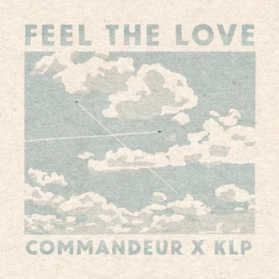 Feel the Love 專輯 KLP/Slumberjack