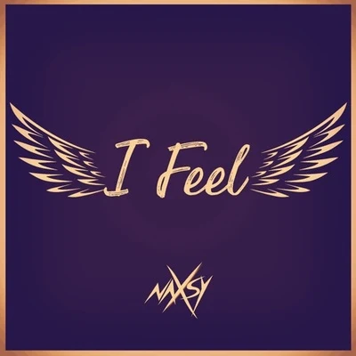 I Feel 專輯 Naxsy