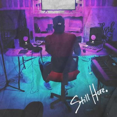 Still Here 專輯 Rydah J. Klyde/Yung Prince/Hunnidd P