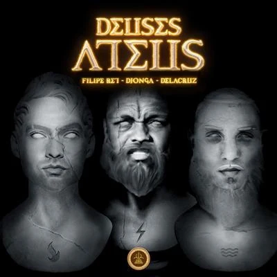 Deuses Ateus 專輯 DeLacruz/Gu$t/MC Marcinho