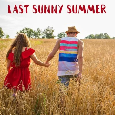 Last Sunny Summer - 專輯 CHILLOUT