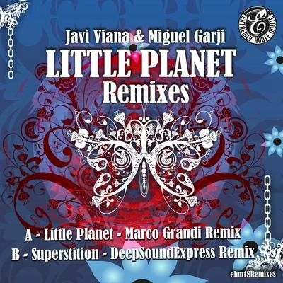 Little Planet (Remixes) 專輯 Miguel Garji/DJ Viana