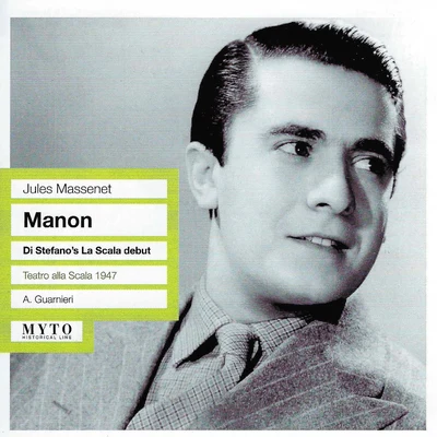 Massenet: Manon (Excerpts Sung in Italian) [Live] 專輯 Giuseppe Di Stefano