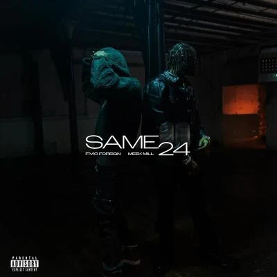 Same 24 專輯 Meek Mill/Omelly