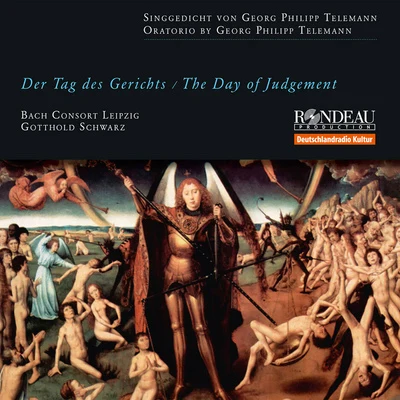 TELEMANN, G.P.: Tag des Gerichts (Der) [Oratorio] (Schwarz) 專輯 Dresden Chamber Choir/Elisabeth Scholl/La Stagione Frankfurt/Gotthold Schwarz/Michael Schneider