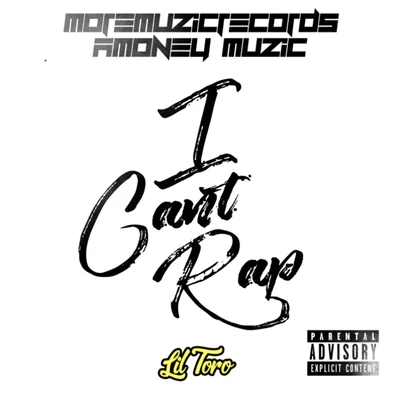 I Cant Rap 專輯 AMONEYMUZIC/Berner/Lazy-Boy