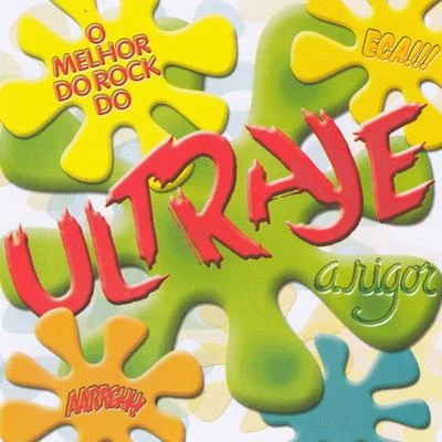 O Melhor Do Rock Do Ultraje a Rigor 專輯 Ultraje a Rigor/Raimundos