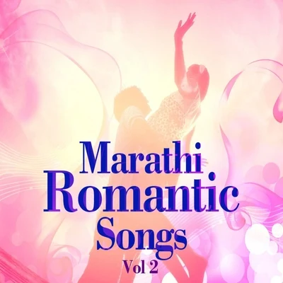 Marathi Romantic Songs, Vol. 2 专辑 Ravindra Sathe