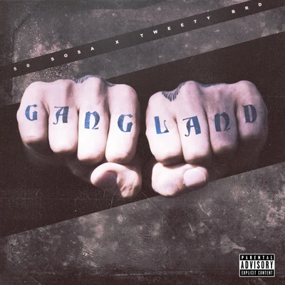 Gang Land 專輯 50 Sosa/MBNEL