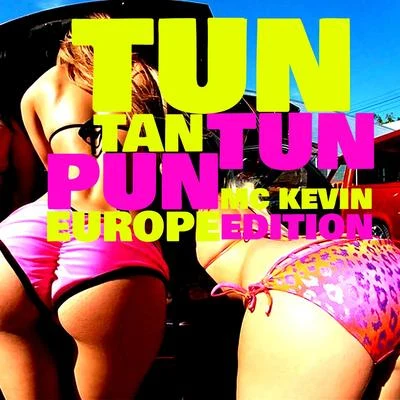 Mc Kevin Tun Tan Tun Pun (Europe Edition)