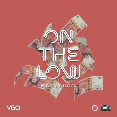 On the Low 专辑 Mayne Mannish/Cali4nia Jones/VGO