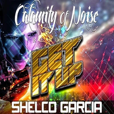 Get it UP - Single 專輯 Shelco Garcia/Aubs/Teenwolf