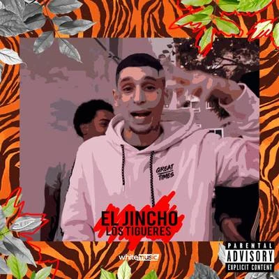 Los Tigueres 專輯 El Jincho/Pablo Piddy